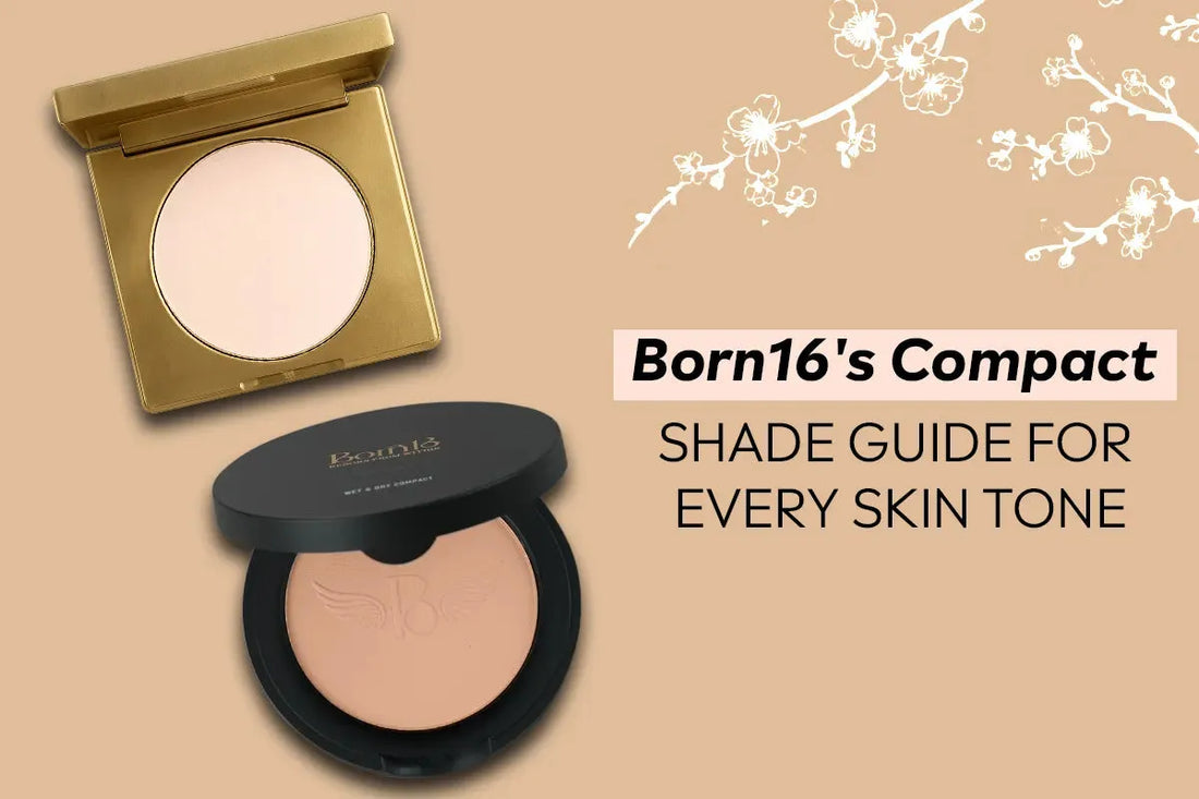 Born16’s Compact Shade Guide for Every Skin Tone