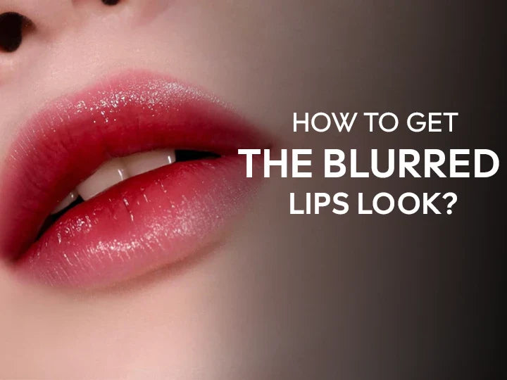 How to Get the Blurred Lip Look: Soft, Smudgy, and So Chic