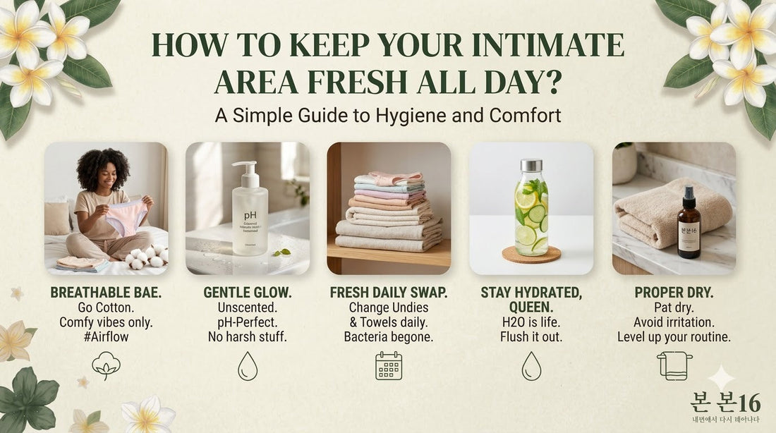 How to Keep Your Intimate Area Fresh All Day?
