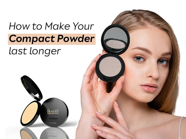 How to Make Your Compact Powder Last Longer: Pro Tips for Longevity ...