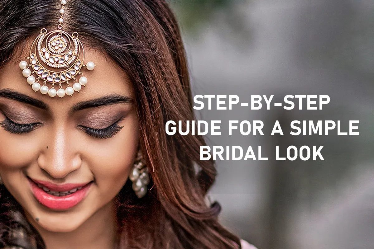 Step-by-Step Guide for a Simple Bridal Look