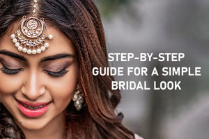 Step-by-Step Guide for a Simple Bridal Look