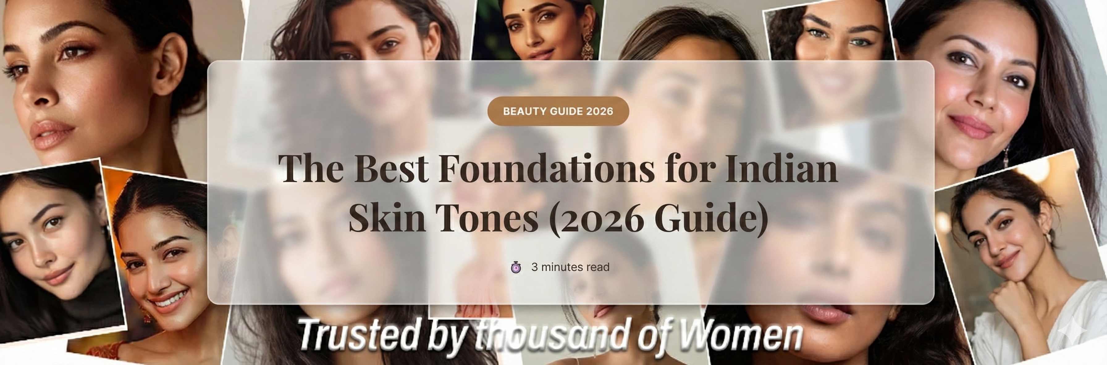 The Best Foundation For Indian Skin Tones