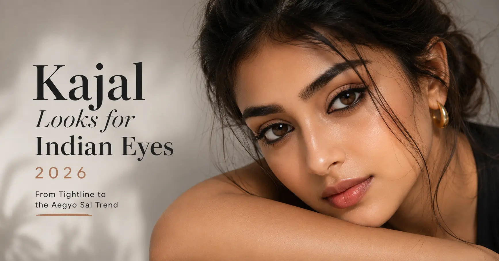 Indian woman wearing trendy kajal eye makeup showcasing the latest kajal looks for Indian eyes in 2026.